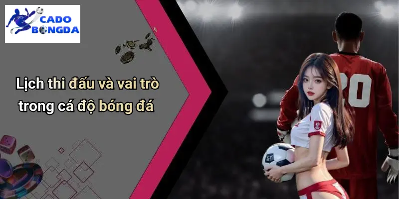 Lịch thi đấu 24 Lịch thi đấu