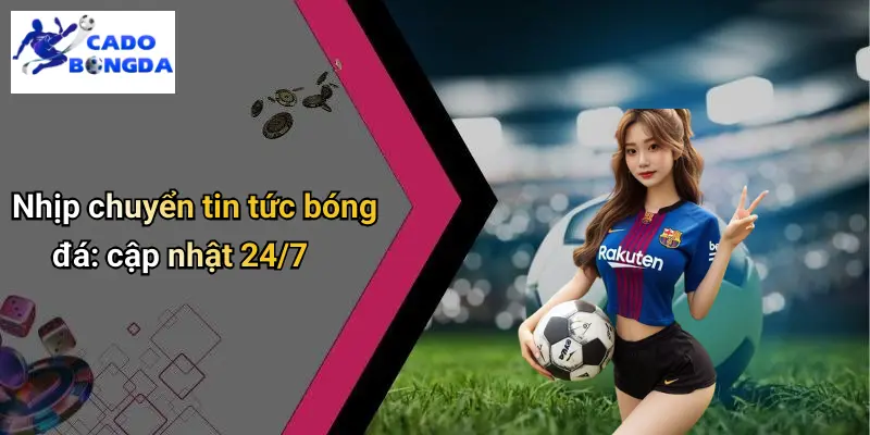Tin Tức Bóng Đá