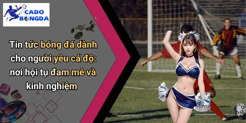 Tin Tức Bóng Đá