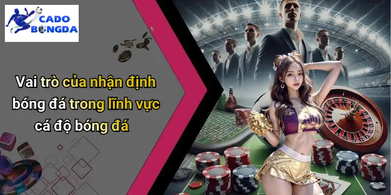 Nhận Định Bóng Đá