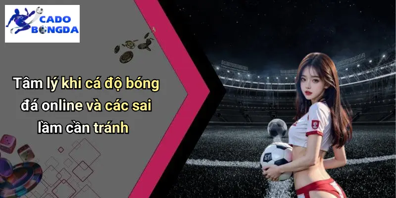 Cá Độ Bóng Đá Online