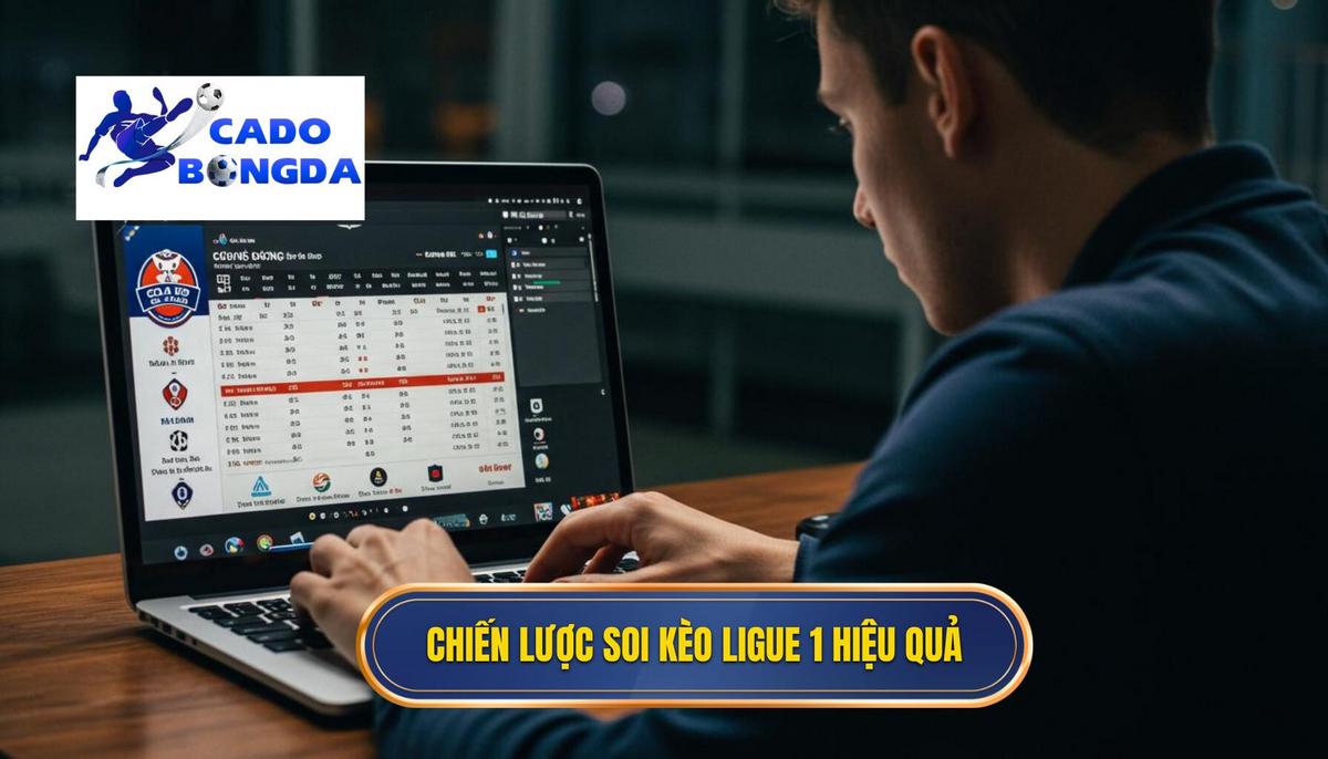 Chiến Lược Soi Kèo Bóng Đá Ligue 1 Hiệu Quả